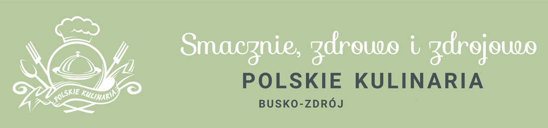 Polskie Kulinaria Busko-Zdrój 2021